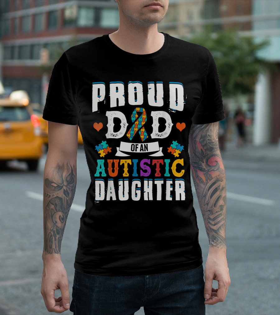 Proud Dad of an Autistic Daughter Puzzle Ribbon Autism Awareness T-Shirt