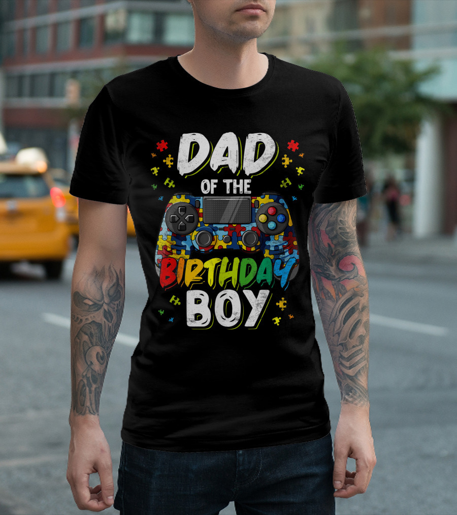 Dad Of The Birthday Boy Autism Puzzle Controller Gaming T-Shirt