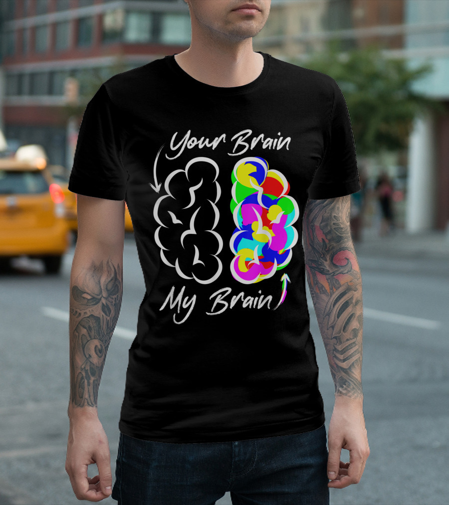 Your Brain My Brain Mental Health Awareness Autism Multicolor Contrast T-Shirt