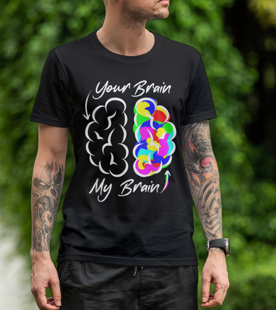 Your Brain My Brain Mental Health Awareness Autism Multicolor Contrast T-Shirt