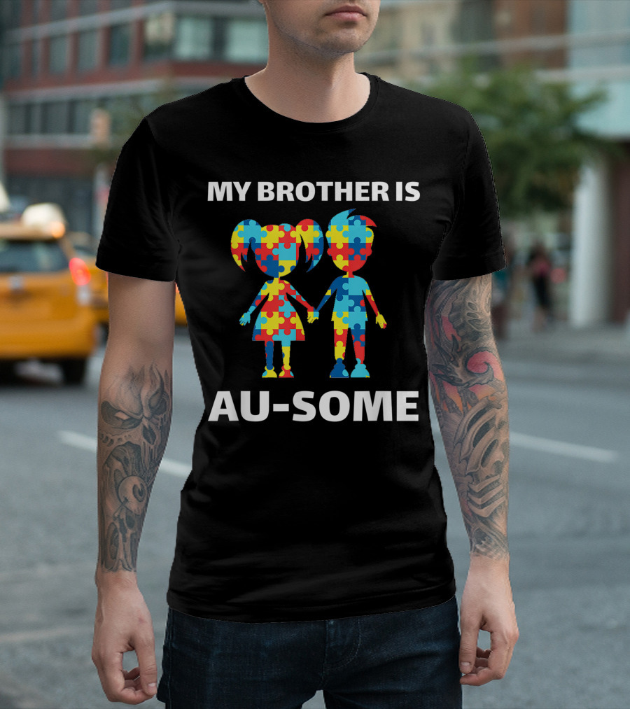 My Brother Is Au-some Autism Awareness Siblings Autistic Puzzle T-Shirt