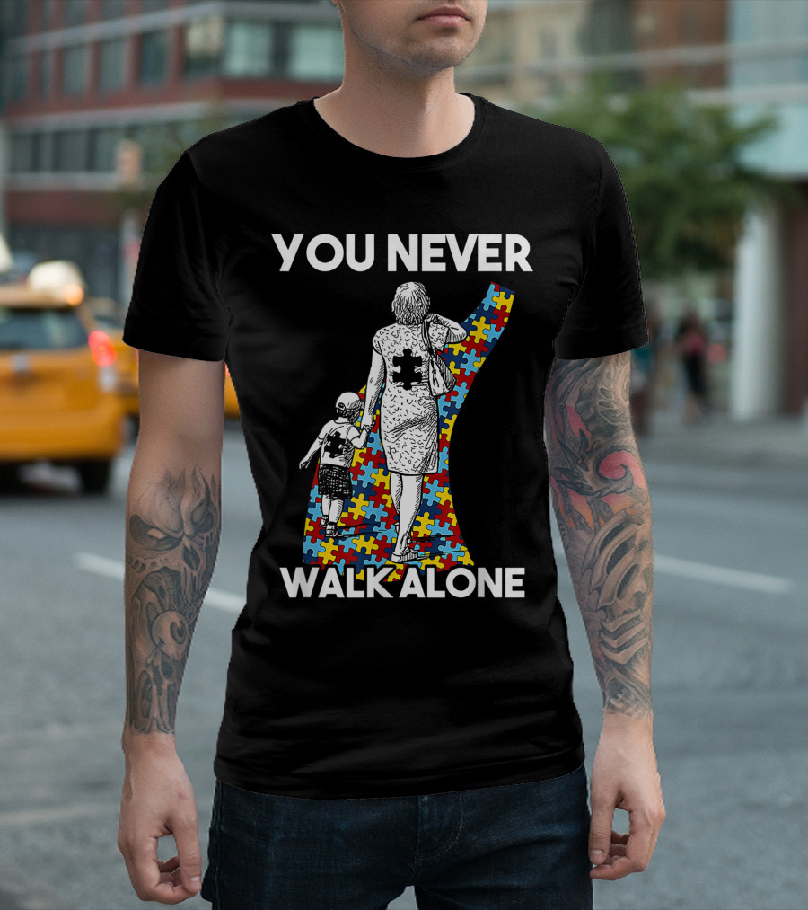 You Never Walk Alone Autism Awareness Puzzle Piece Mom and Child T-Shirt
