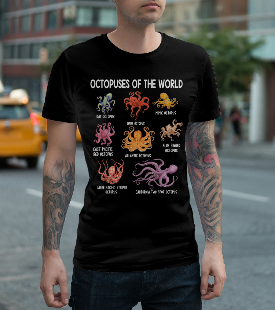 Octopuses Of The World Day Mimic Giant East Pacific Red Atlantic Blue Ringed Large Pacific Striped California Two Spot T-Shirt