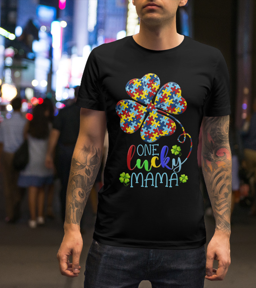 One Lucky Mama Autism Puzzle Piece Shamrock T-Shirt