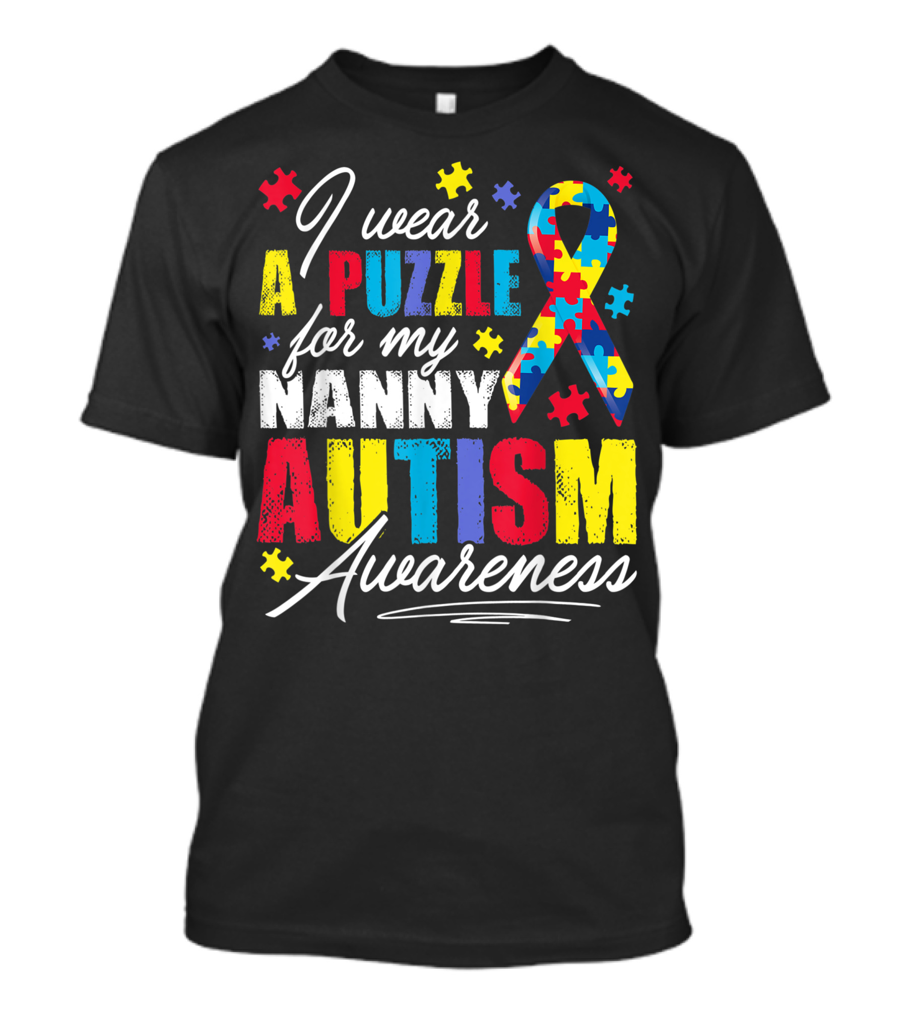 I Wear A Puzzle For My Nanny Autism Awareness T-Shirt
