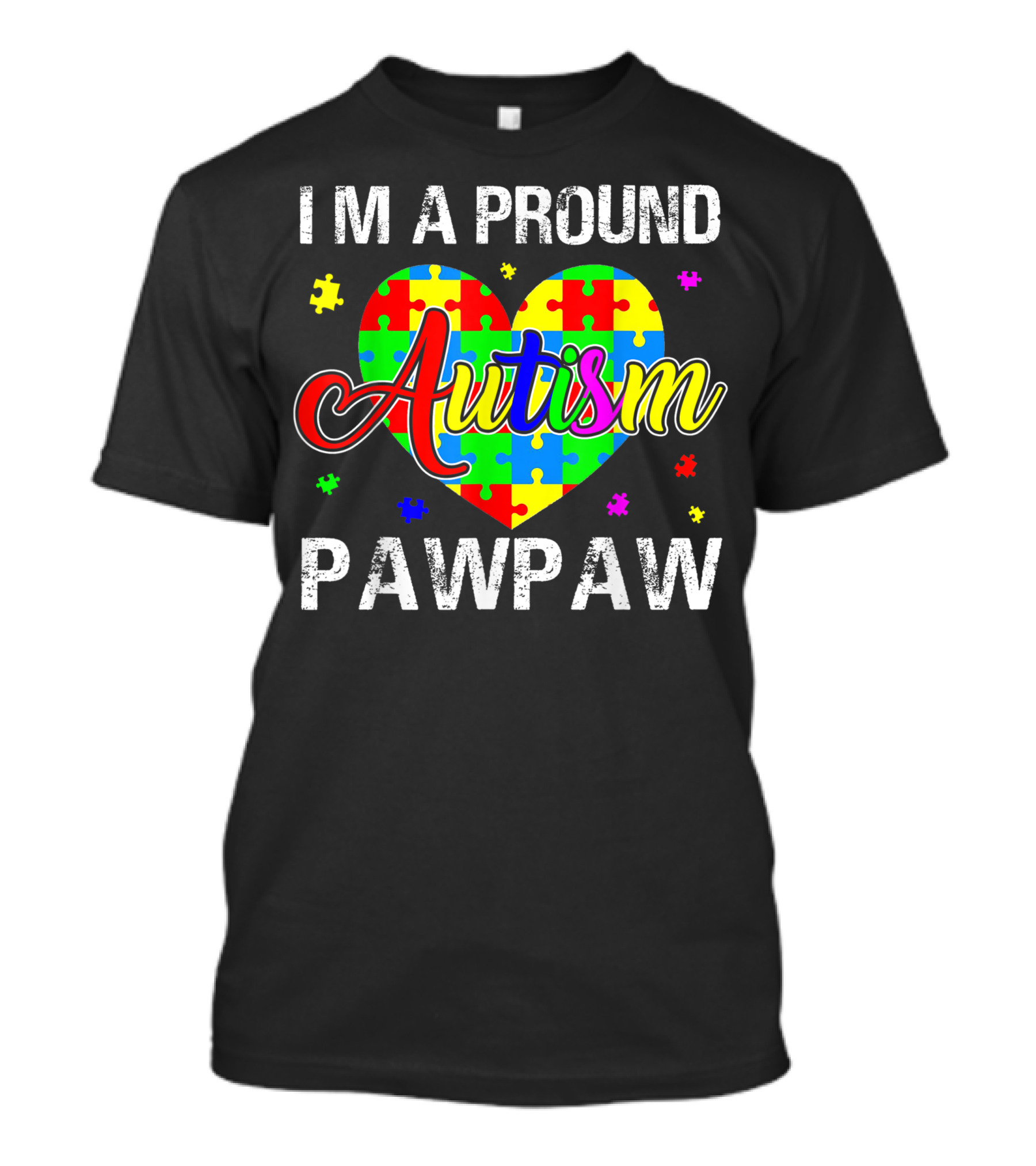 IM A Proud Autism Pawpaw Puzzle Heart Autism Awareness T-Shirt