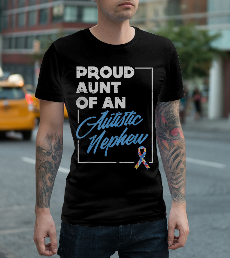 Proud Aunt Of An Autistic Nephew Autism Awareness Puzzle T-Shirt
