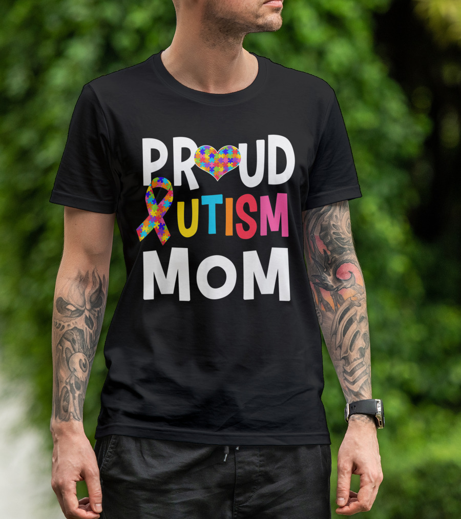 Proud Autism Mom Puzzle Heart Ribbon Autism Awareness Autistic Moms T-Shirt