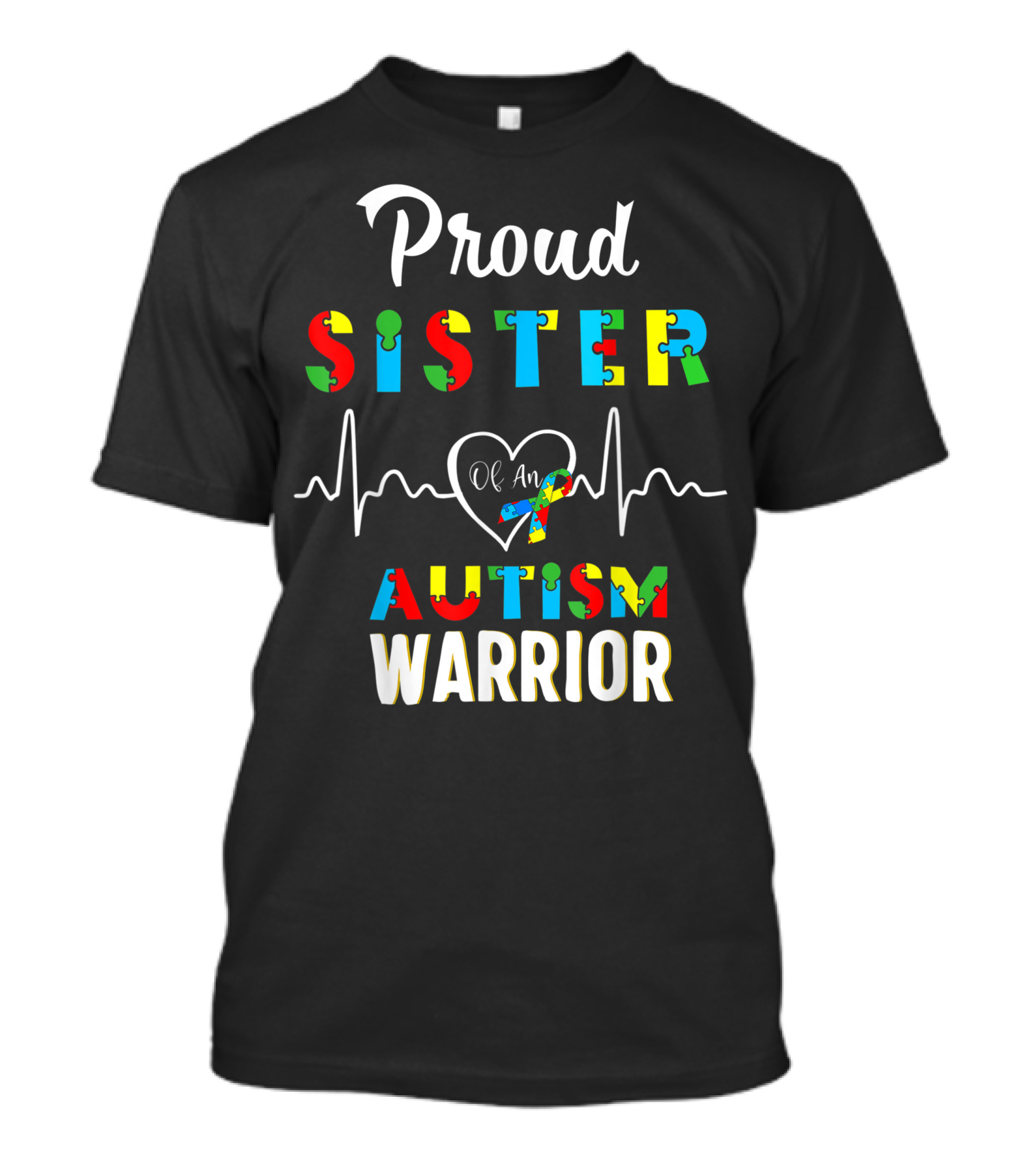 Proud Sister Autism Awareness Warrior With Heart And Puzzle T-Shirt