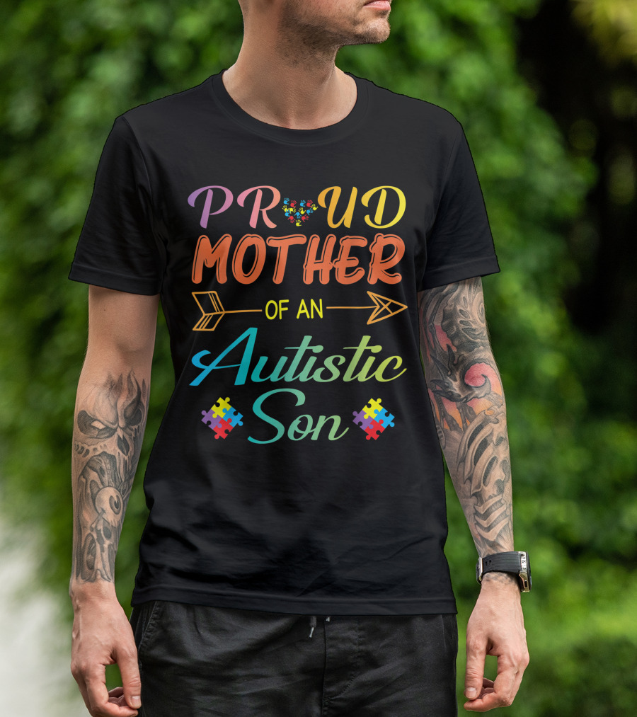 Proud Mother Of An Autistic Son Colorful Puzzle Piece Autism Awareness T-Shirt