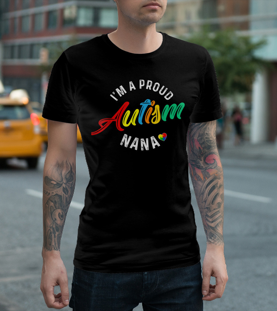 Proud Autism Nana Heart Puzzle Piece Autism Awareness T-Shirt