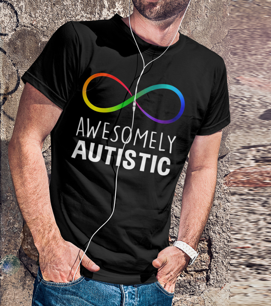 Amazingly Awesomely Autistic Rainbow Infinity T-Shirt