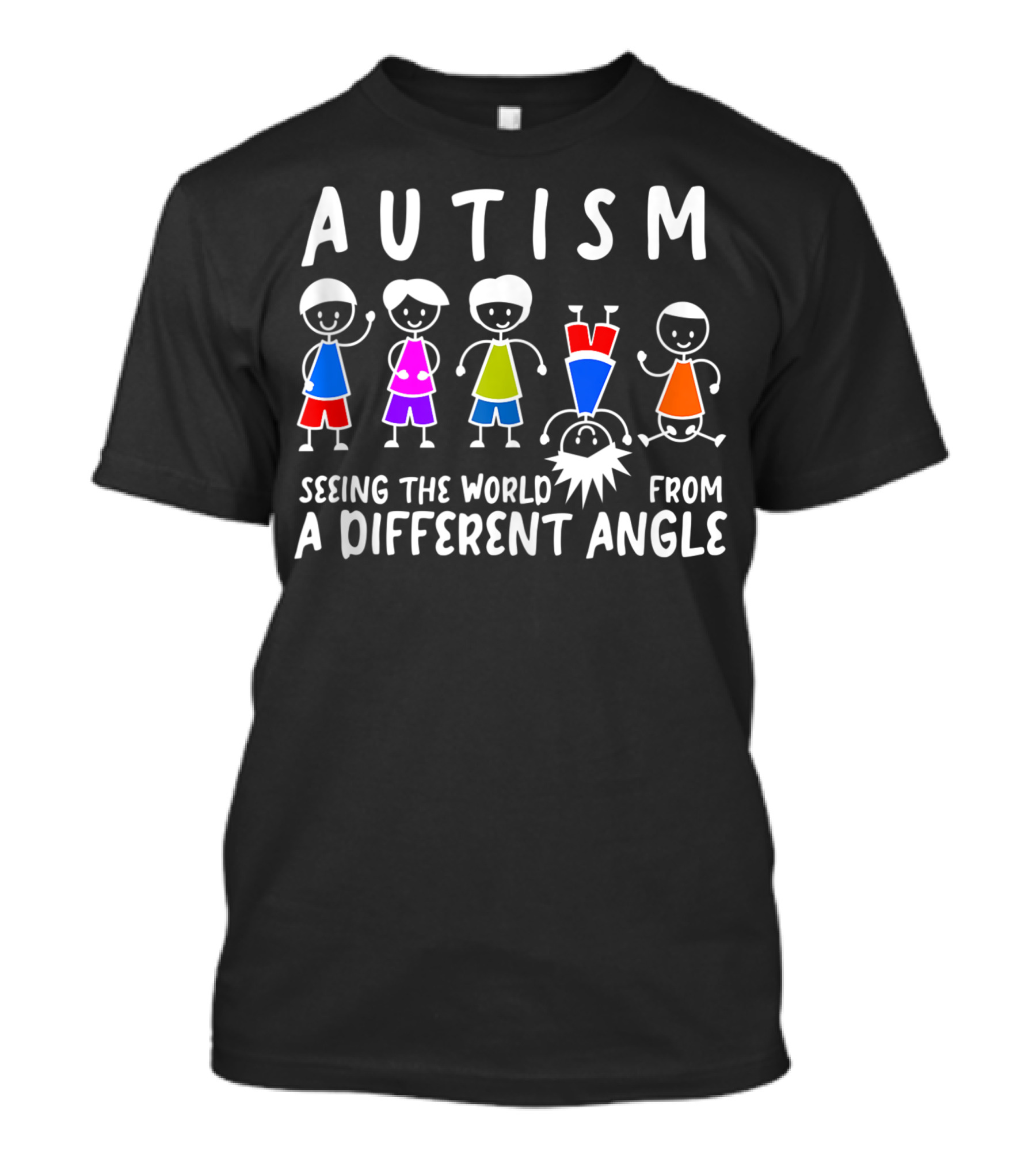 Autism Seeing The World From A Different Angle Colorful Stick Figures T-Shirt