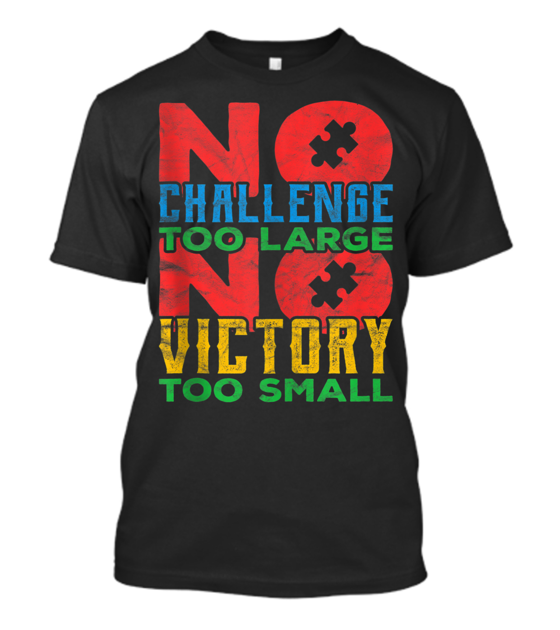No Challenge Too Large No Victory Too Small Autism Awareness Teacher Family T-Shirt