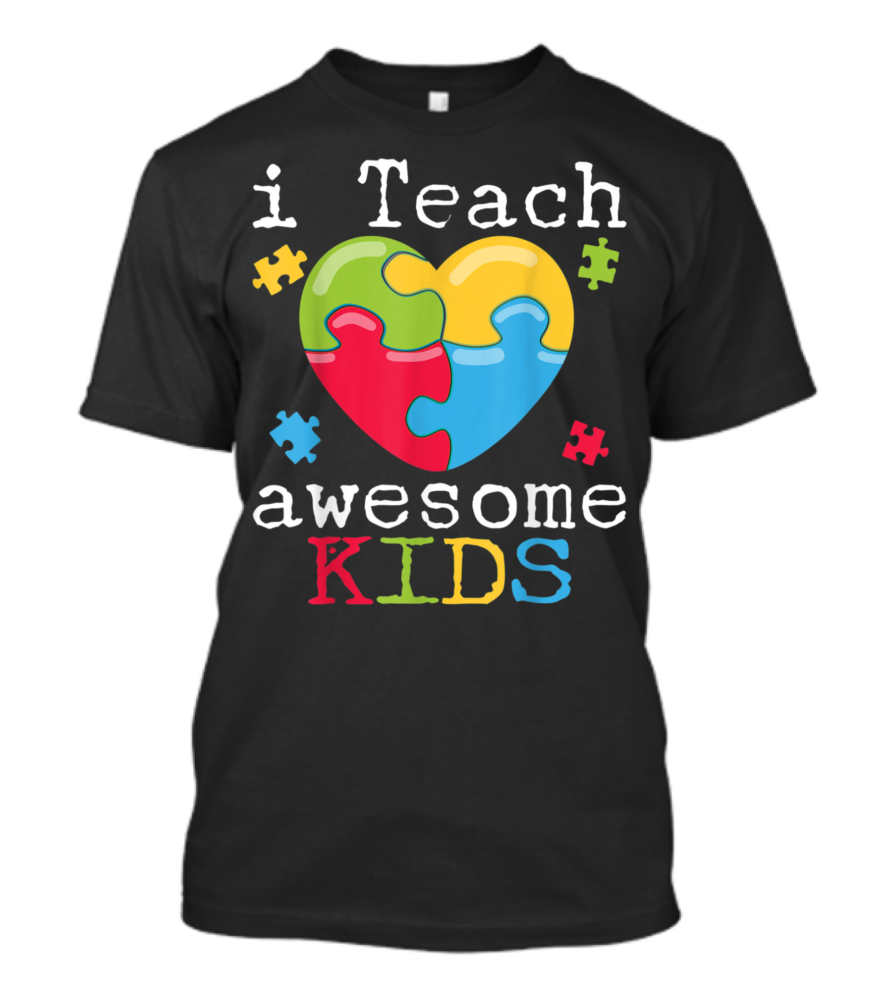 I Teach Awesome Kids Autism Education Teacher Sped Support T-Shirt
