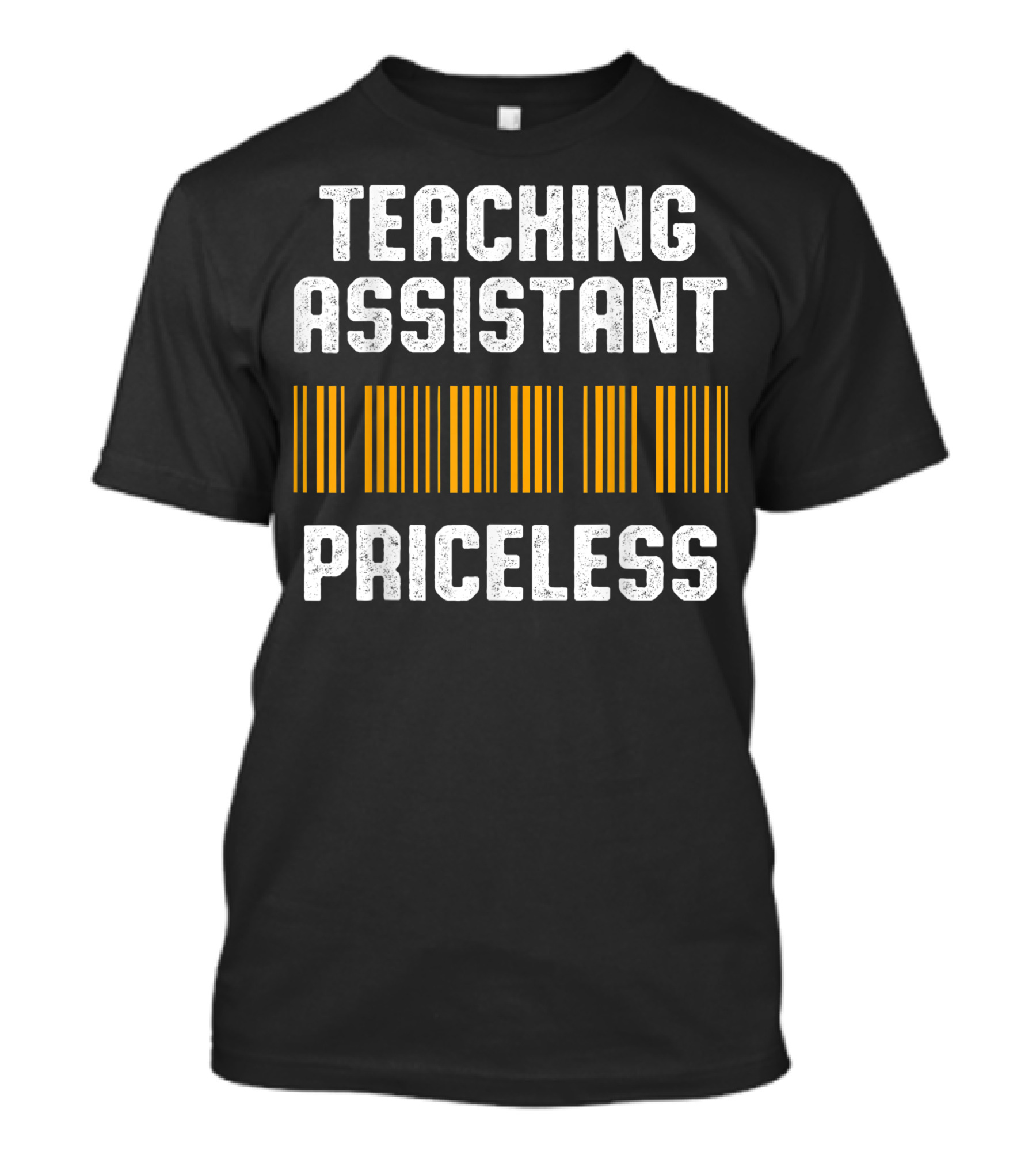 TEACHING ASSISTANT PRICELESS BARCODE TEACHER APPRECIATION T-Shirt