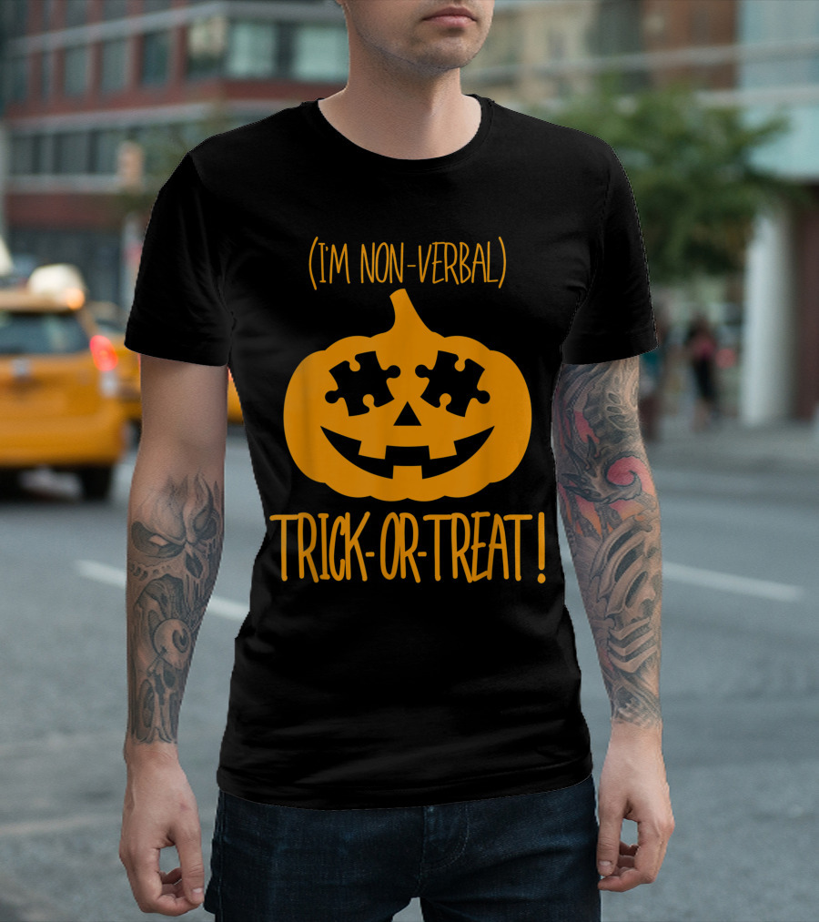 I'm Non-Verbal Trick Or Treat Halloween Pumpkin Autism Awareness T-Shirt