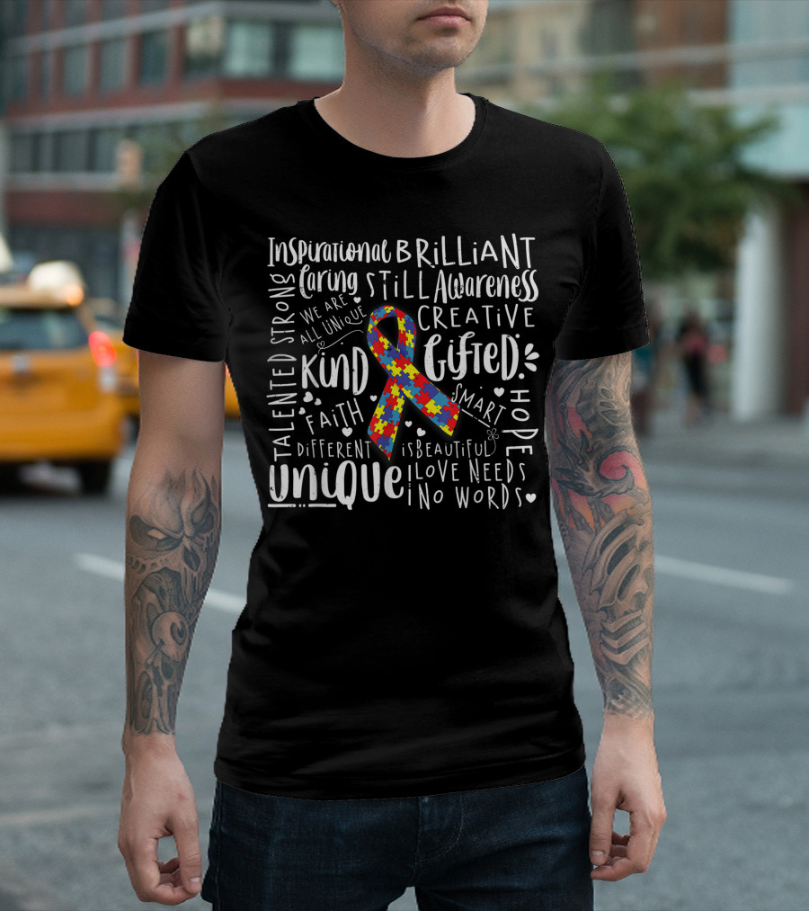 Inspirational Autism Awareness Puzzle Ribbon Unique Kind Creative Gifted Hope Needs No Words T-Shirt