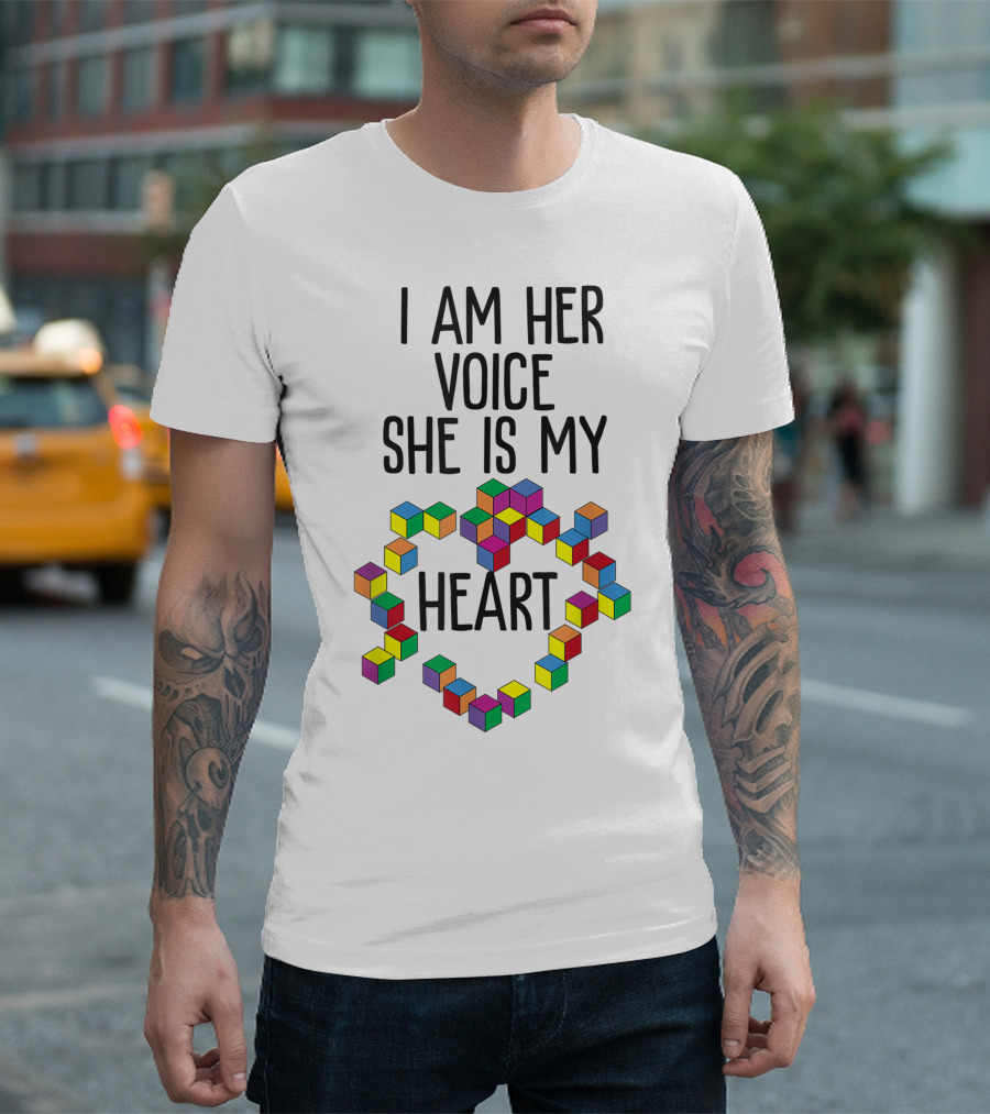 I Am Her Voice She Is My Heart Autism Mom Mother Mama T-Shirt