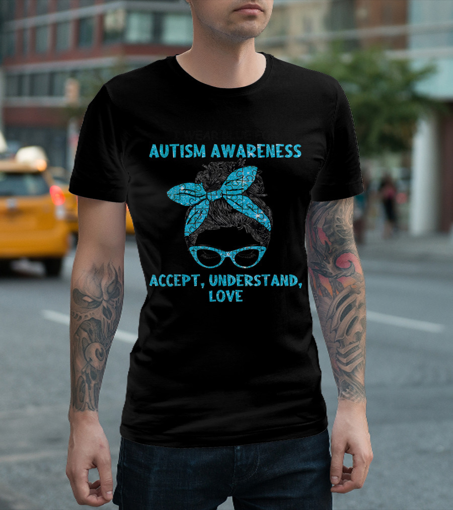 I Wear Blue For Autism Awareness Accept Understand Love Puzzle Pattern Headwrap And Glasses T-Shirt