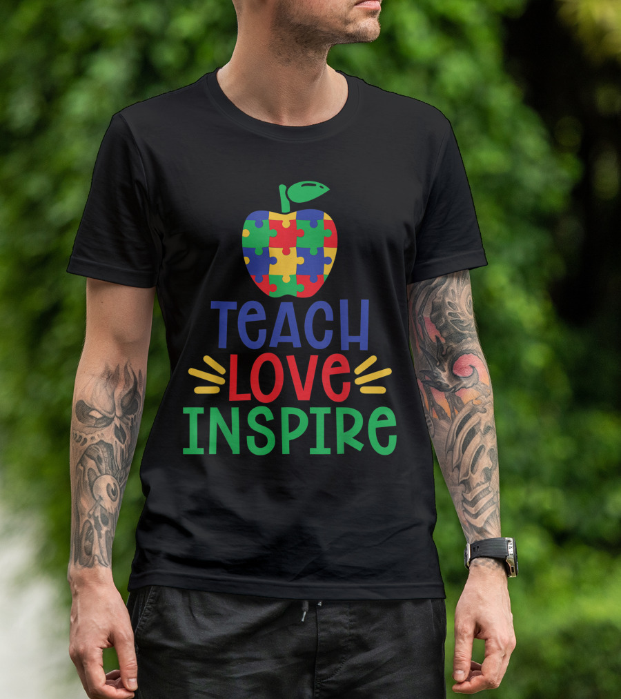 Teach Love Inspire Autism Awareness Puzzle Apple T-Shirt