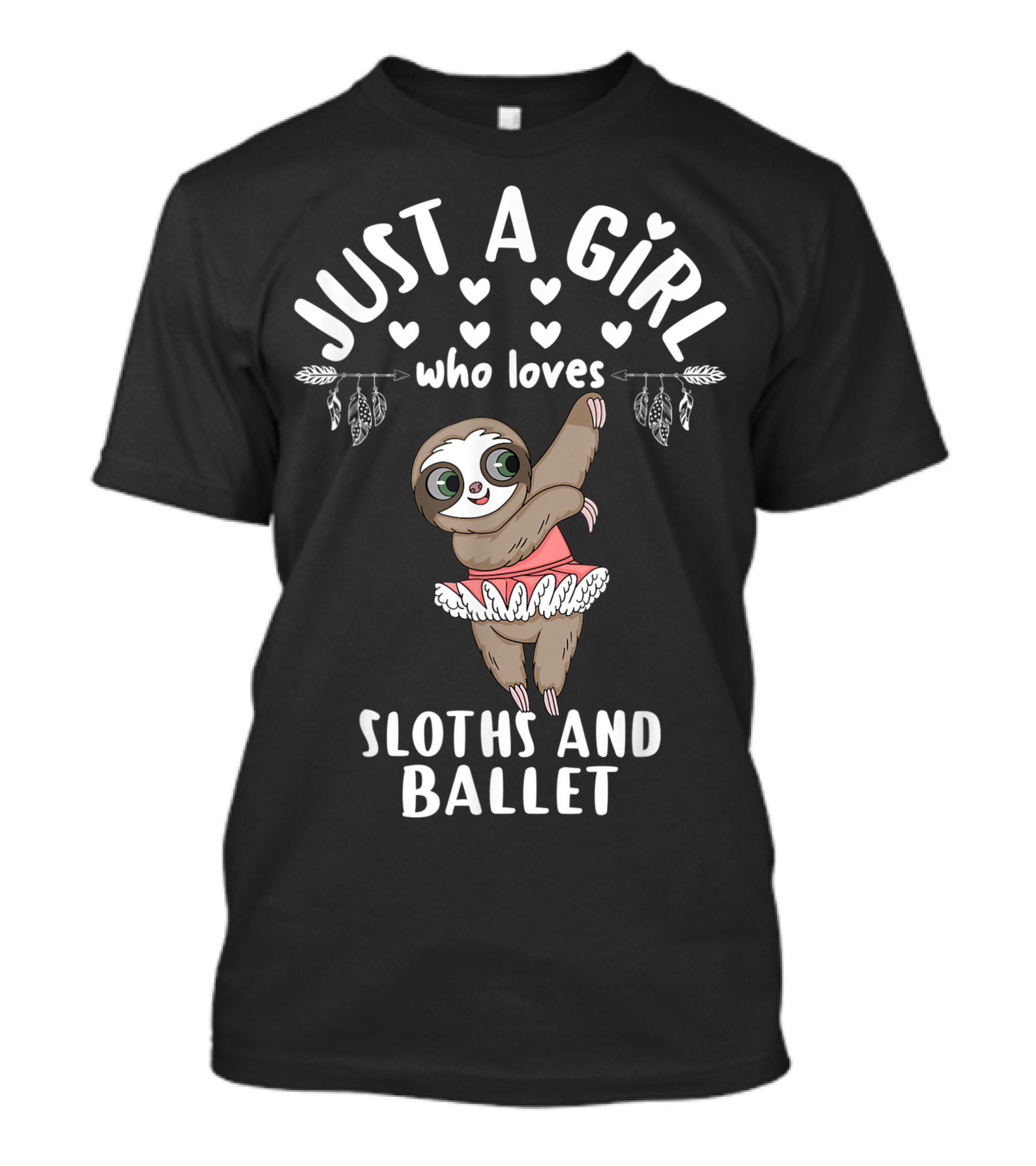 Just A Girl Who Loves Sloths And Ballet Ballerina Sloth T-Shirt