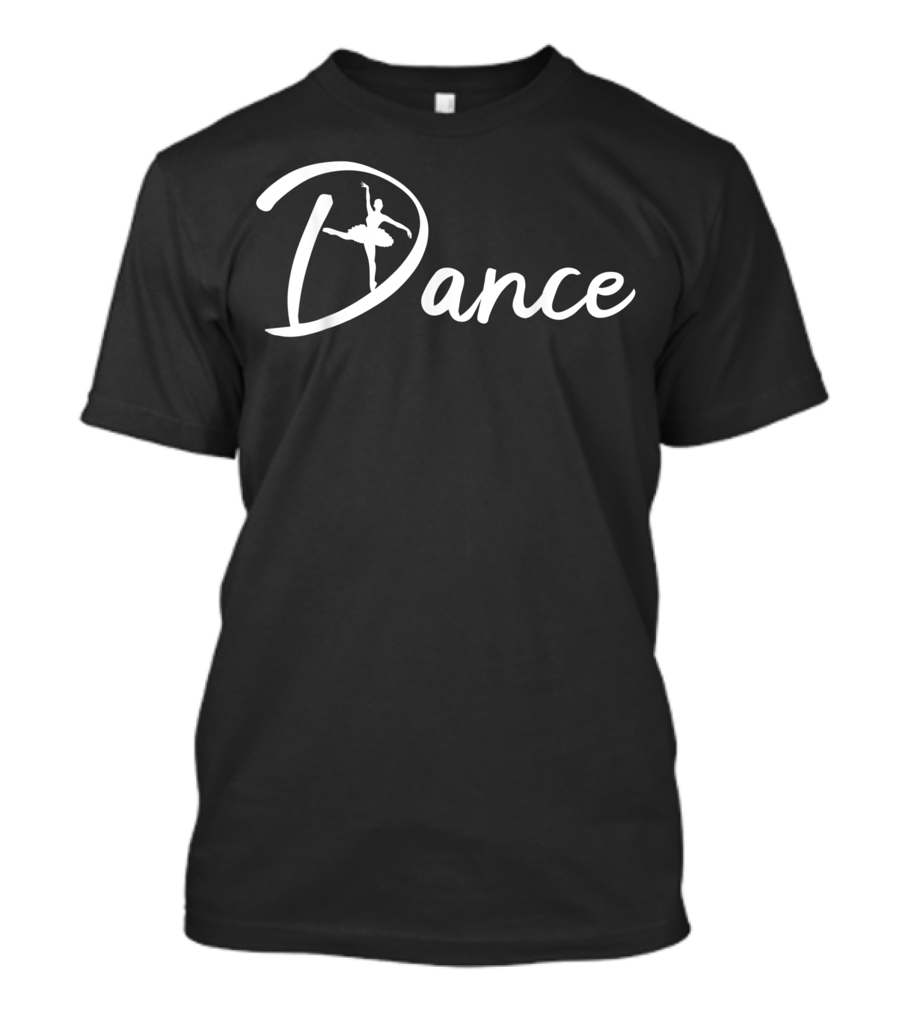 Ballet Dance Ballerina Ballet Dancer Dance T-Shirt