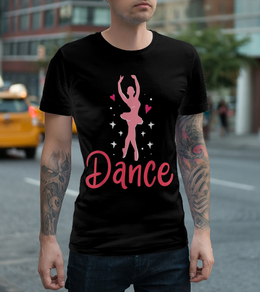 Dance Ballet Dancer Lover Hearts and Stars T-Shirt