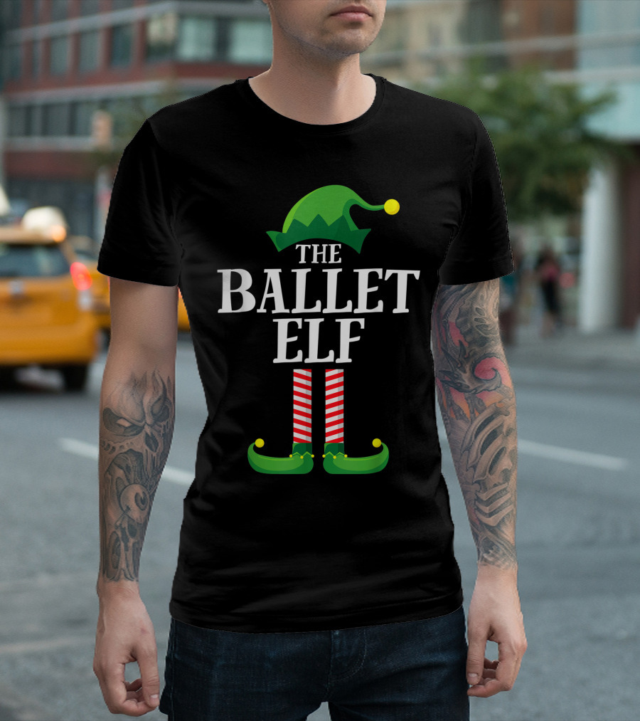 The Ballet Elf Matching Family Group Christmas Party Festive Dance Ensemble T-Shirt