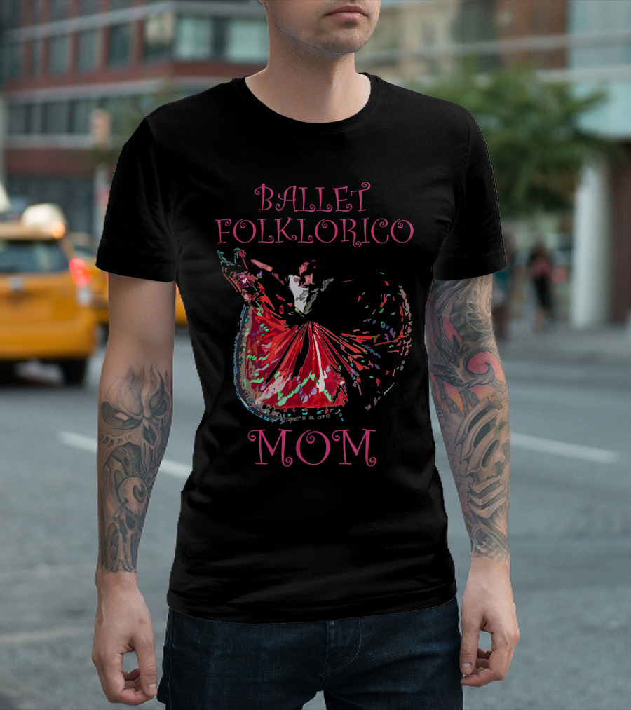Ballet Folklorico Mom Latina Dance Colorful Dress T-Shirt