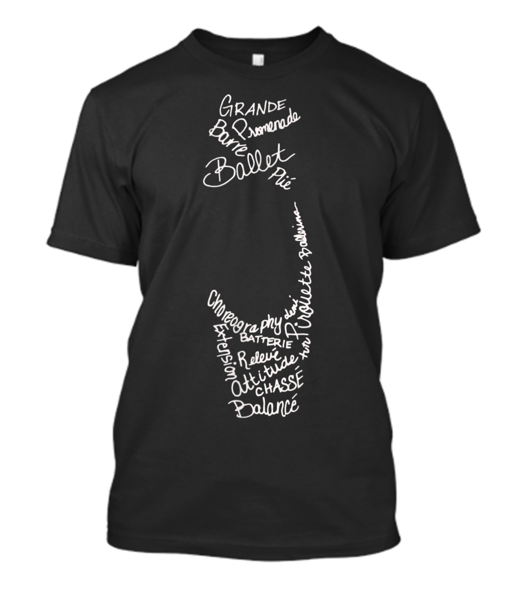 Grande Promenade Ballet Vocabulary Words Pointe Choreography Balance Chaîné Plié Relèvé Chassé Attitude Barre Ballet Batterie Extension T-Shirt