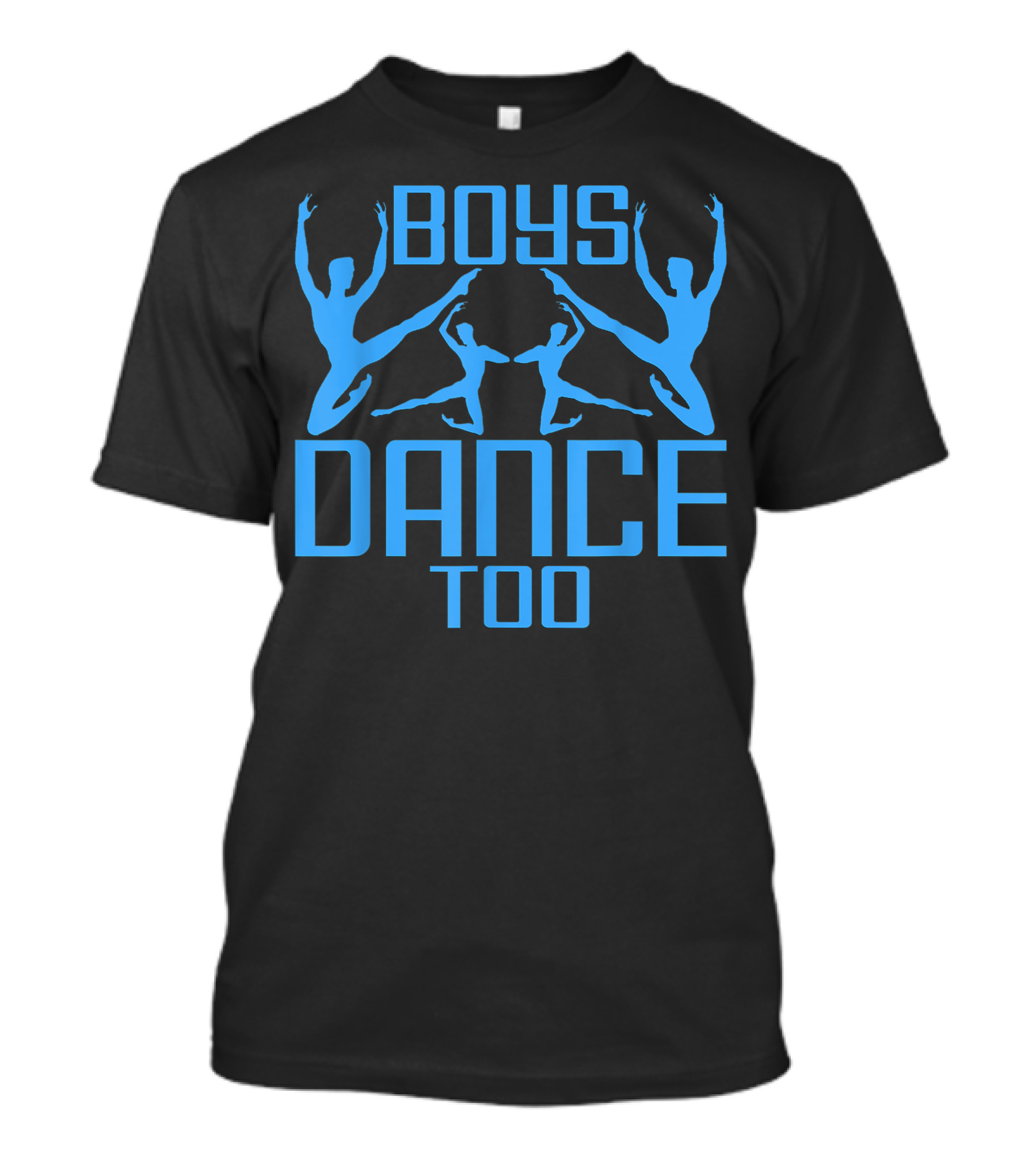 Boys Dance Too Ballet Jazz Ballroom Dancing T-Shirt