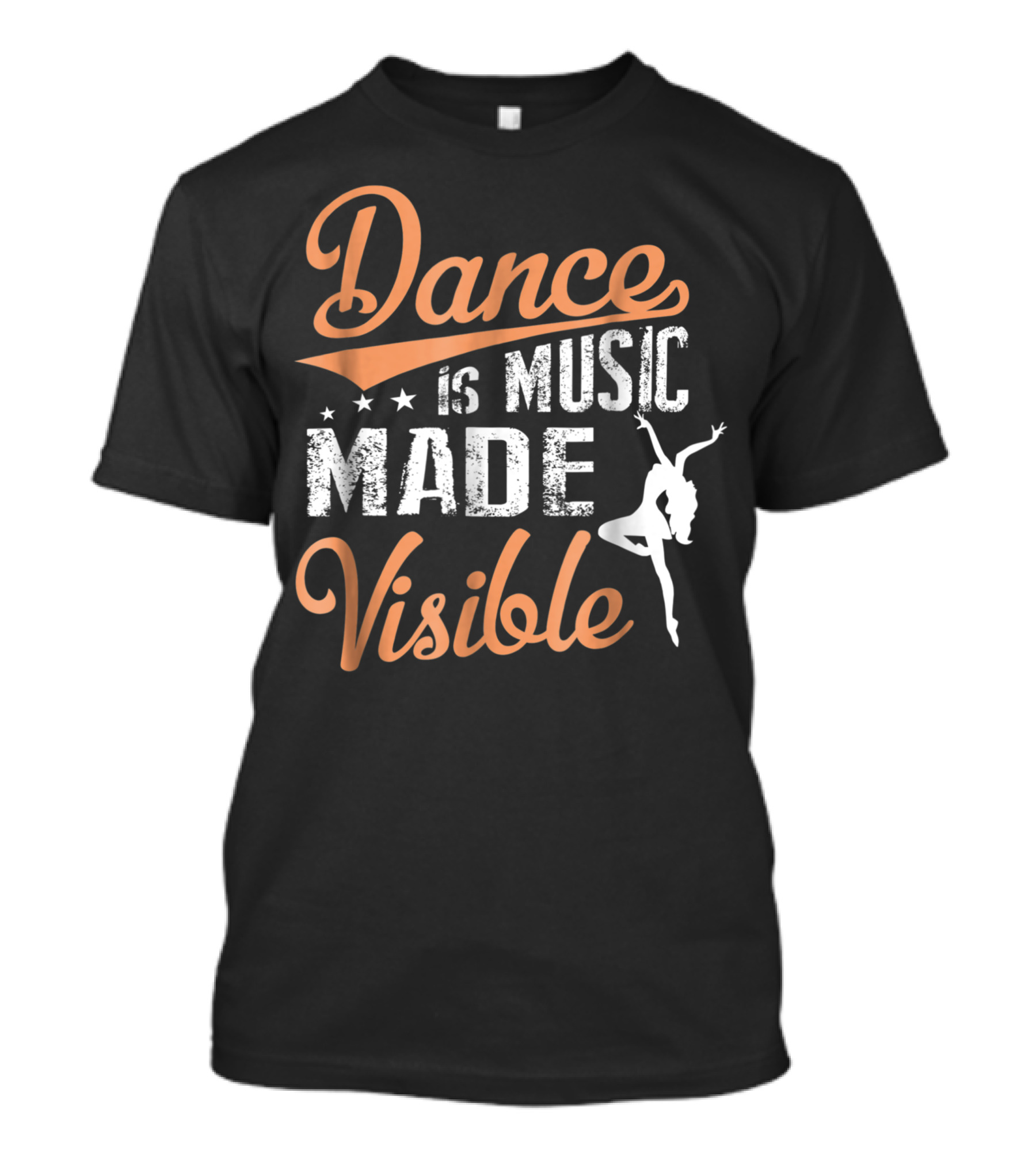 Dance Is Music Made Visible Girls Cute Dance T-Shirt