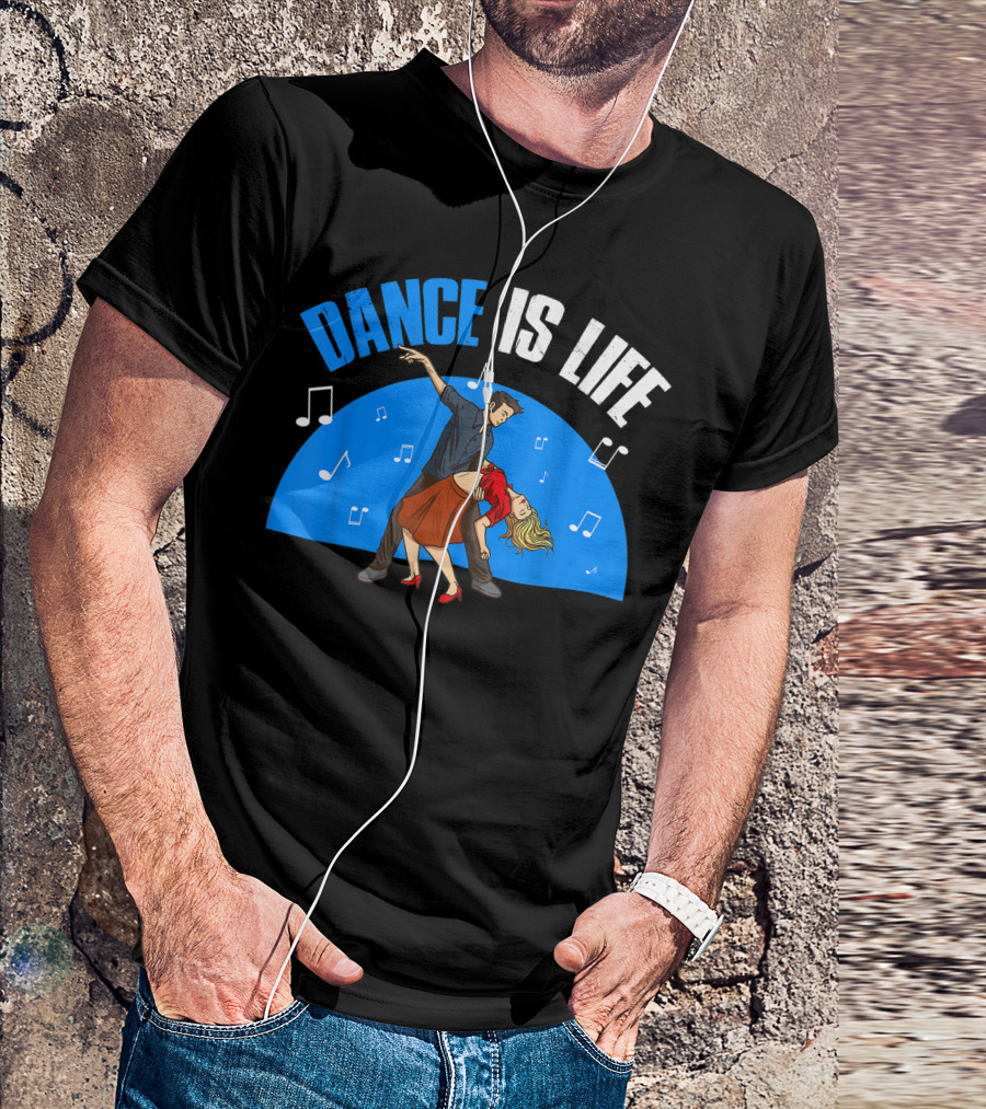 Dance Is Life Music Notes Dancing Couple T-Shirt