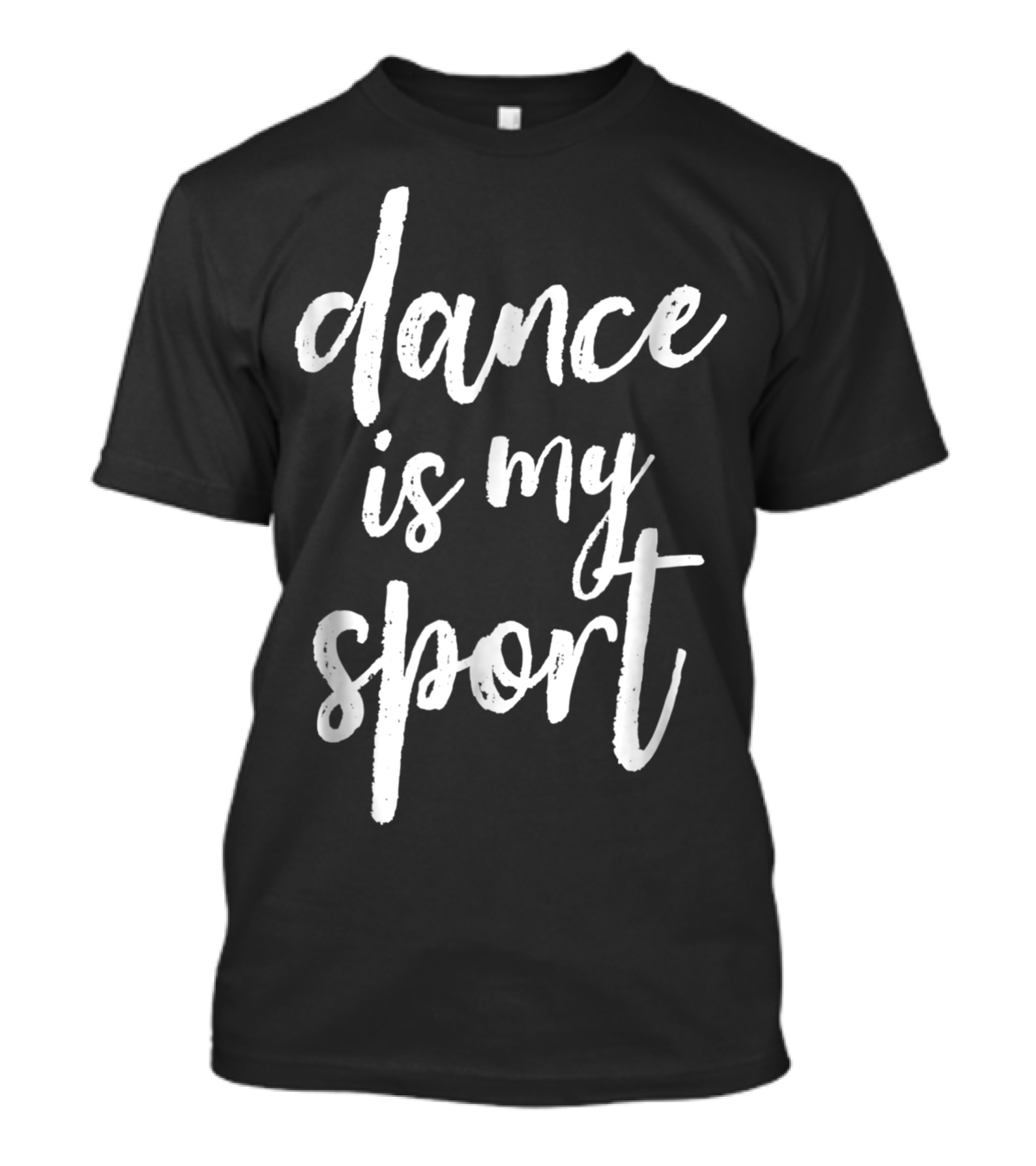 Dance Is My Sport Dancing Lover Dark T-Shirt