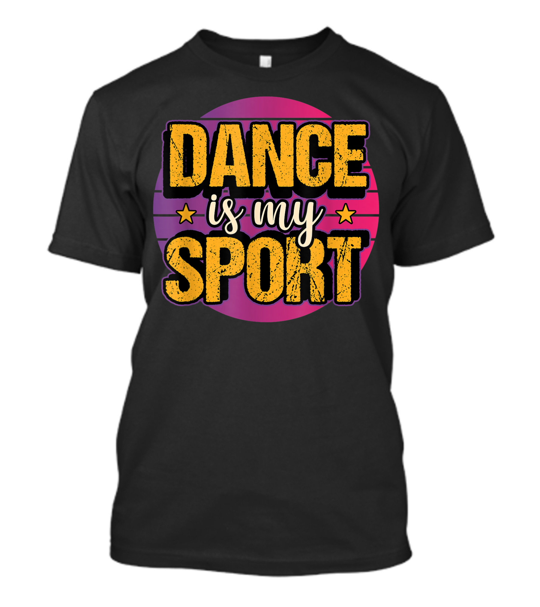 Dance Is My Sport Dancing Ballet Breakdance Hip Hop T-Shirt