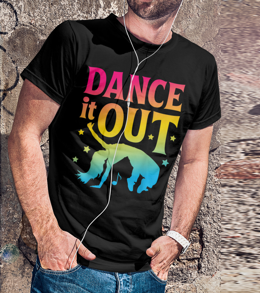 DANCE It OUT Dance It Out Dancer Dancing Dancers T-Shirt