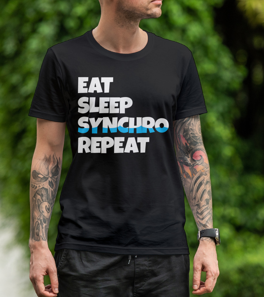 Eat Sleep Synchro Repeat Aquatic Themed Routine T-Shirt