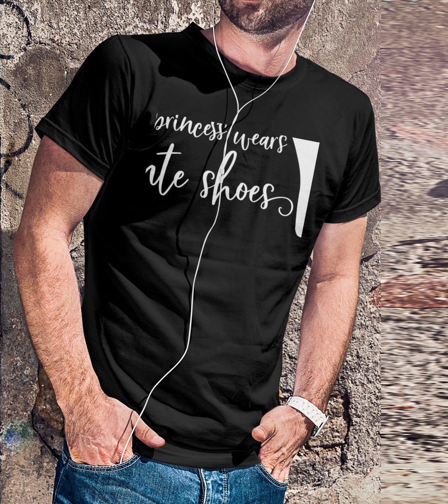 Forget Glass Slippers This Princess Wears Pointe Shoes T-Shirt