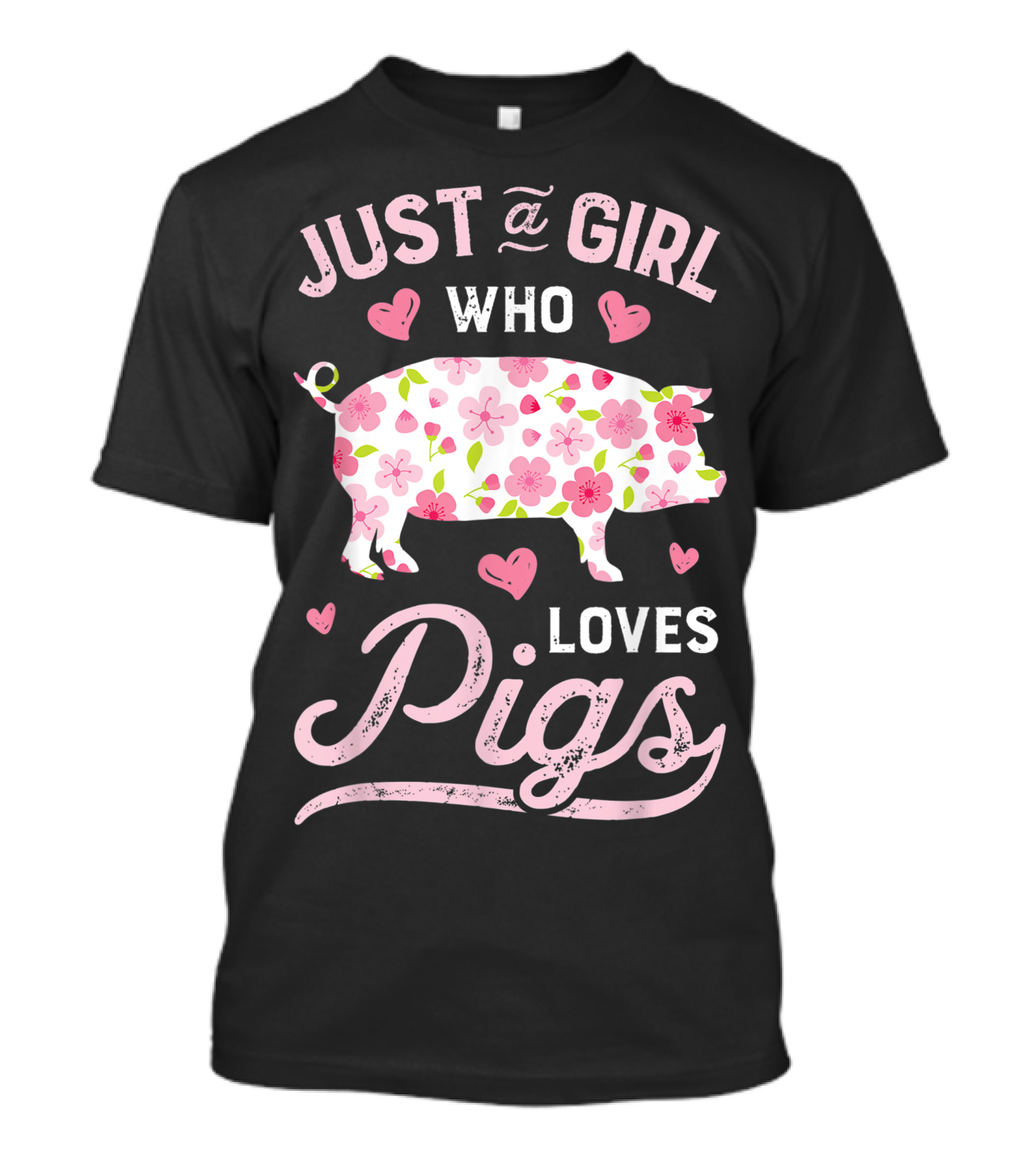 Just A Girl Who Loves Pigs Floral Pig T-Shirt
