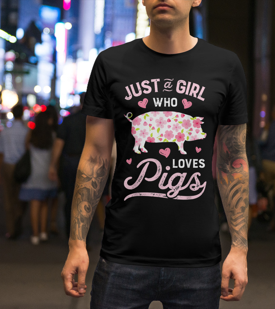 Just A Girl Who Loves Pigs Floral Pig T-Shirt