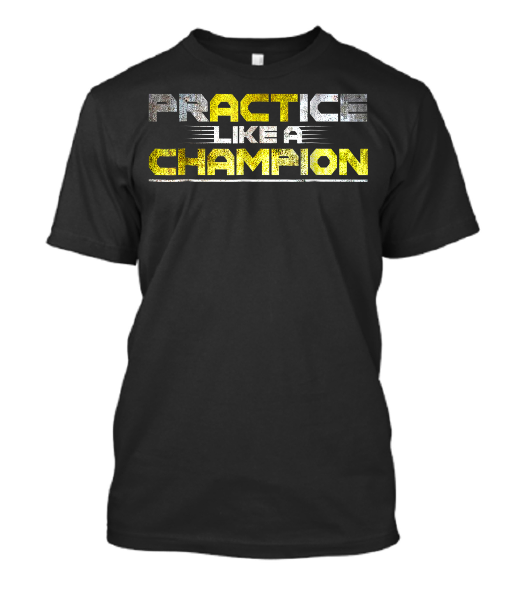 Practice Like A Champion Vintage Grunge T-Shirt