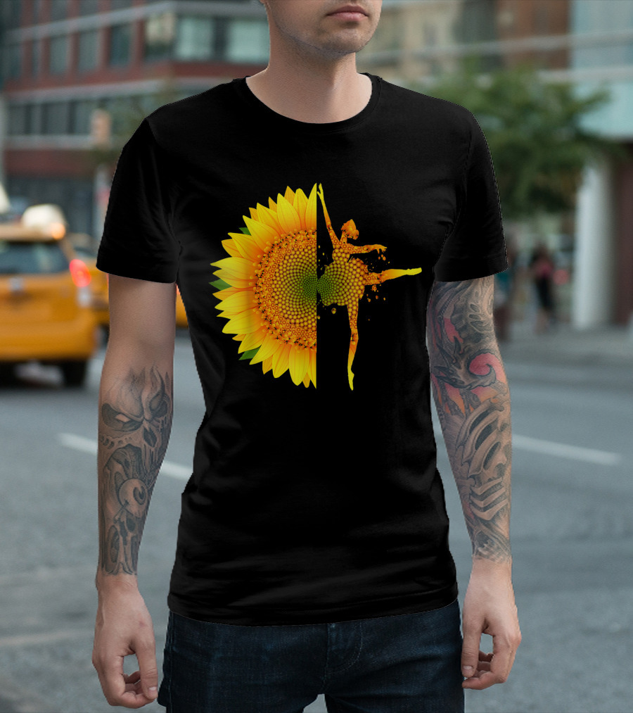 Sunflower Ballet Ballerina Girl Dancer Oh Plies Half Flower Half Dancer T-Shirt