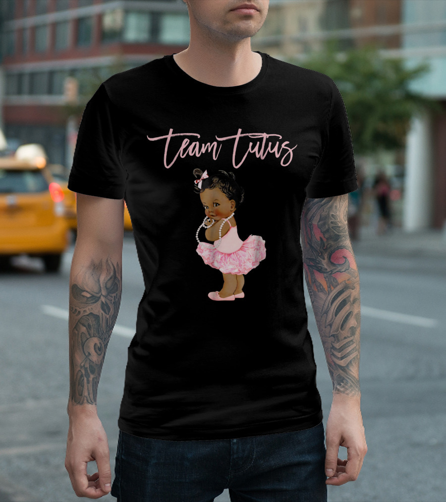 Team Tutus Girl Gender Reveal Baby Shower Touchdown T-Shirt