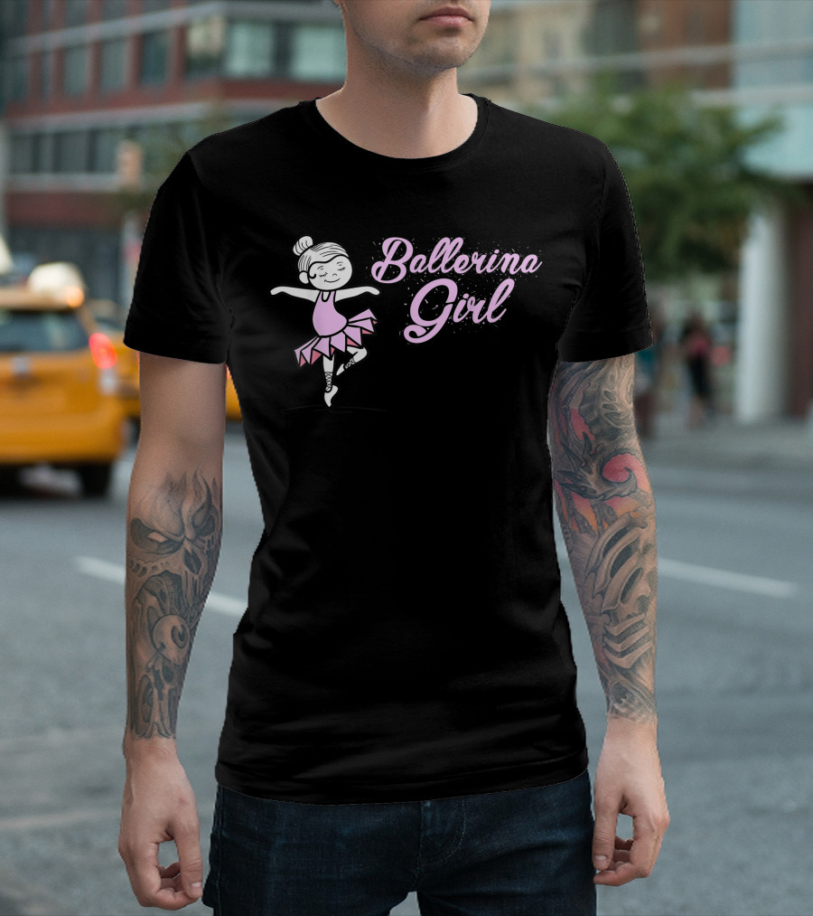 Ballerina Girl Cool Ballet Dancer Birthday T-Shirt