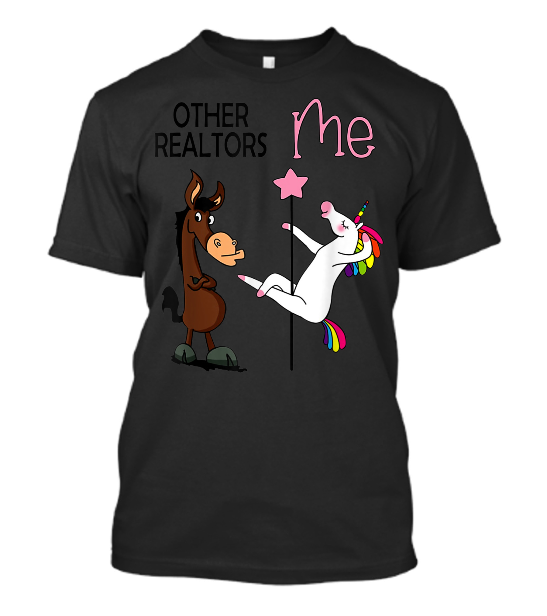 Other Realtors And Me Dancing Unicorn Party With Horse And Rainbow Pole T-Shirt