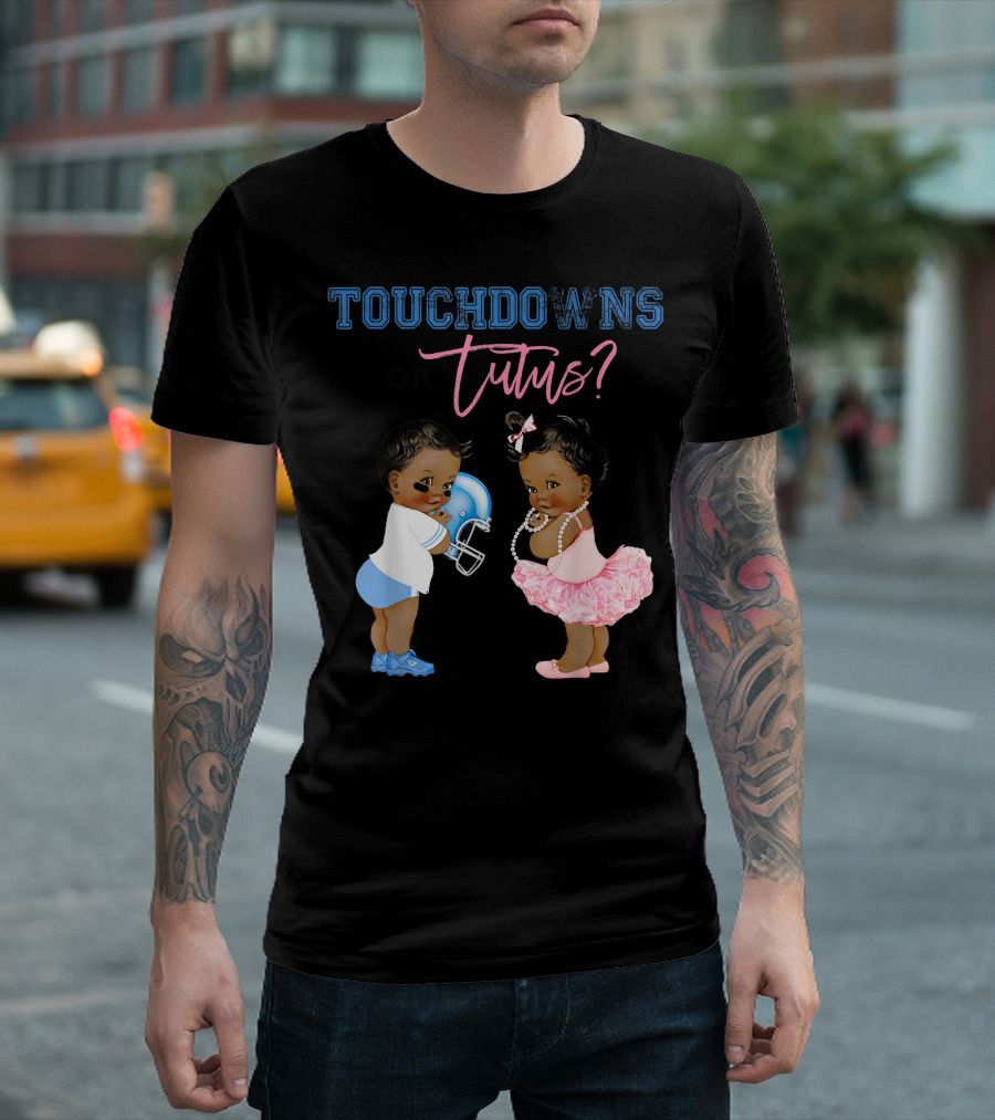 Touchdowns or Tutus? Gender Reveal Baby Shower T-Shirt