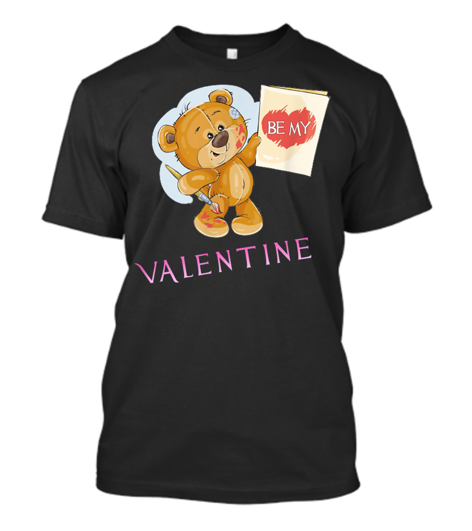 Be My Valentine Plush Bear With Heart Sign T-Shirt