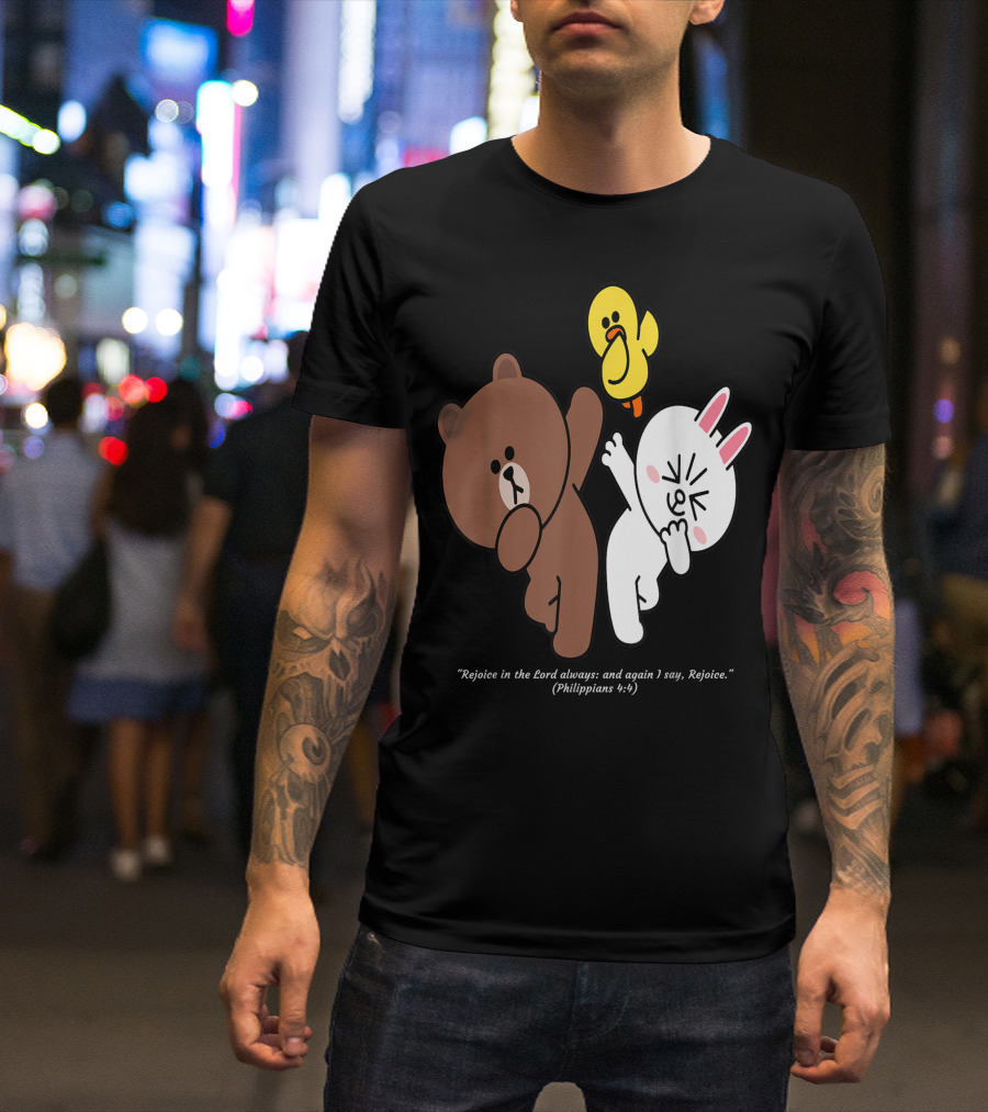 Rejoice In The Lord Always Brown Bear Cony Bunny Dance Philippians 4:4 T-Shirt