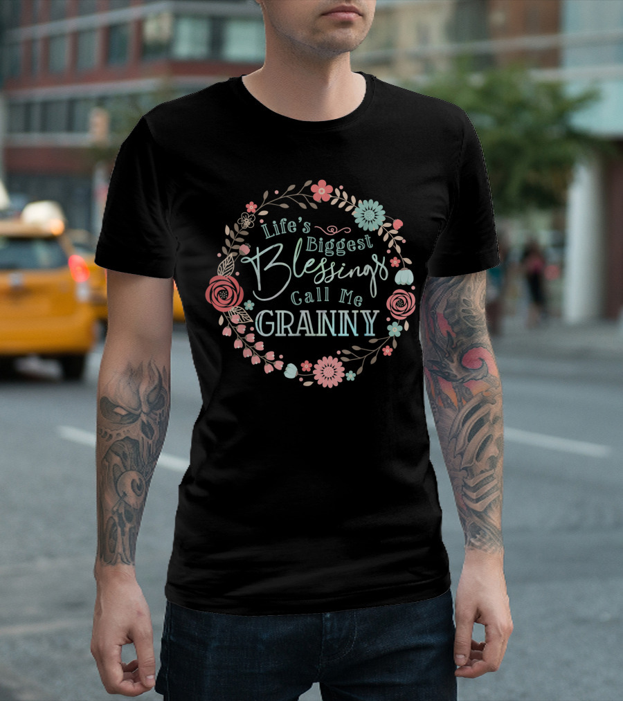 Life's Biggest Blessings Call Me Granny T-Shirt